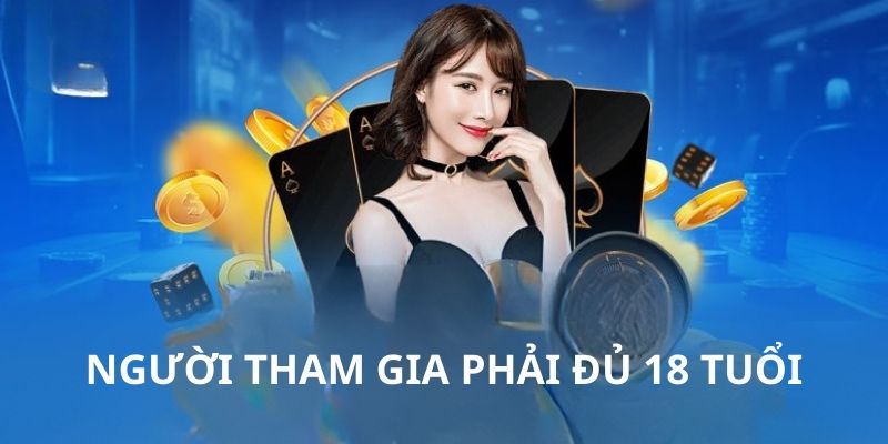 Quyền riêng tư quy định hội viên tại đây phải từ 18 tuổi trở lên