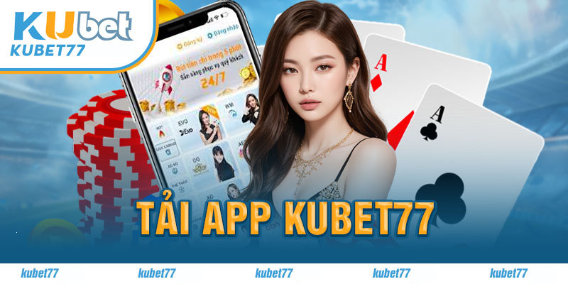 Phần mềm Kubet77 có tốc độ load mượt mà và nhanh chóng